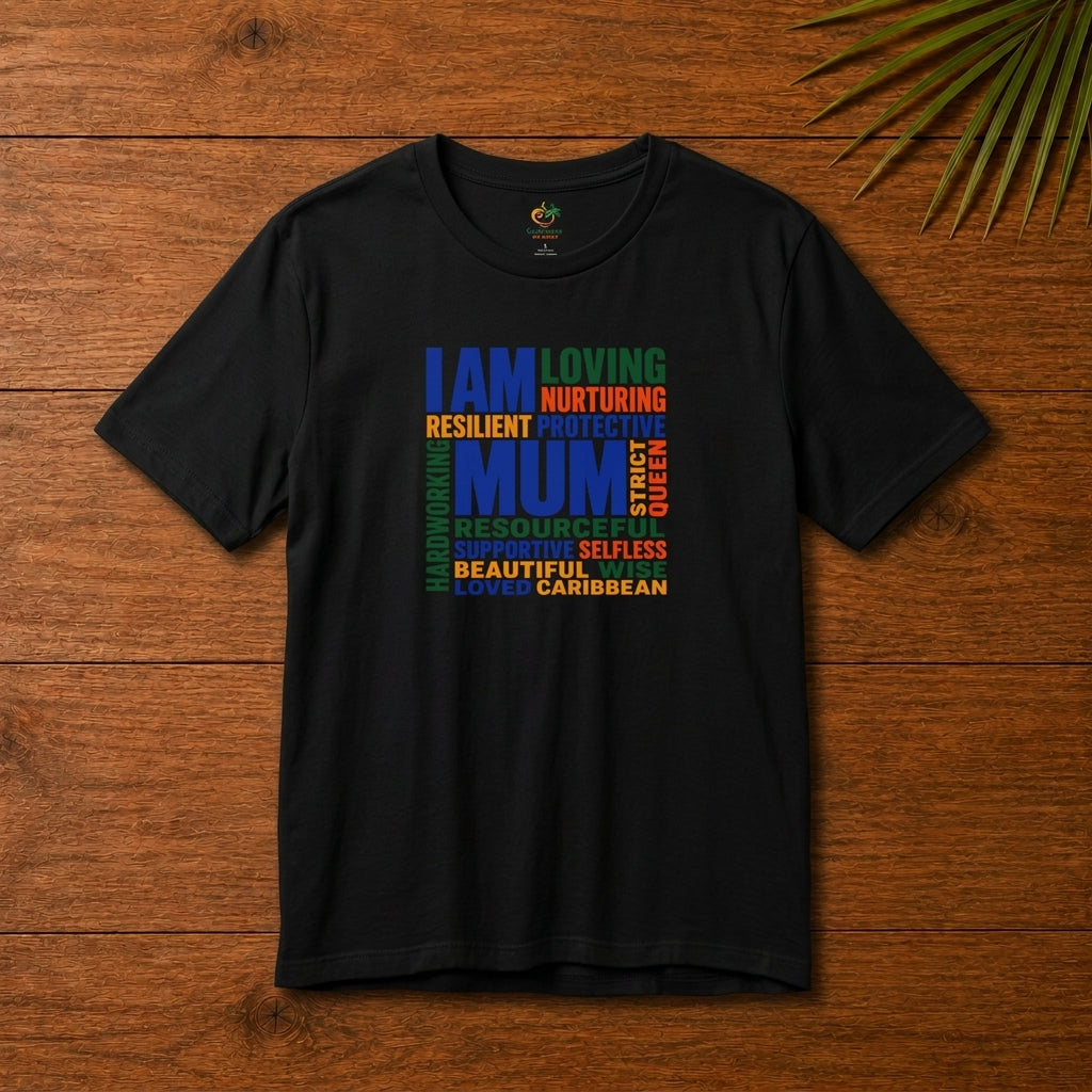 Caribbean Mum Appreciation t-shirt with colorful I Am Mum word cloud design on a black shirt.