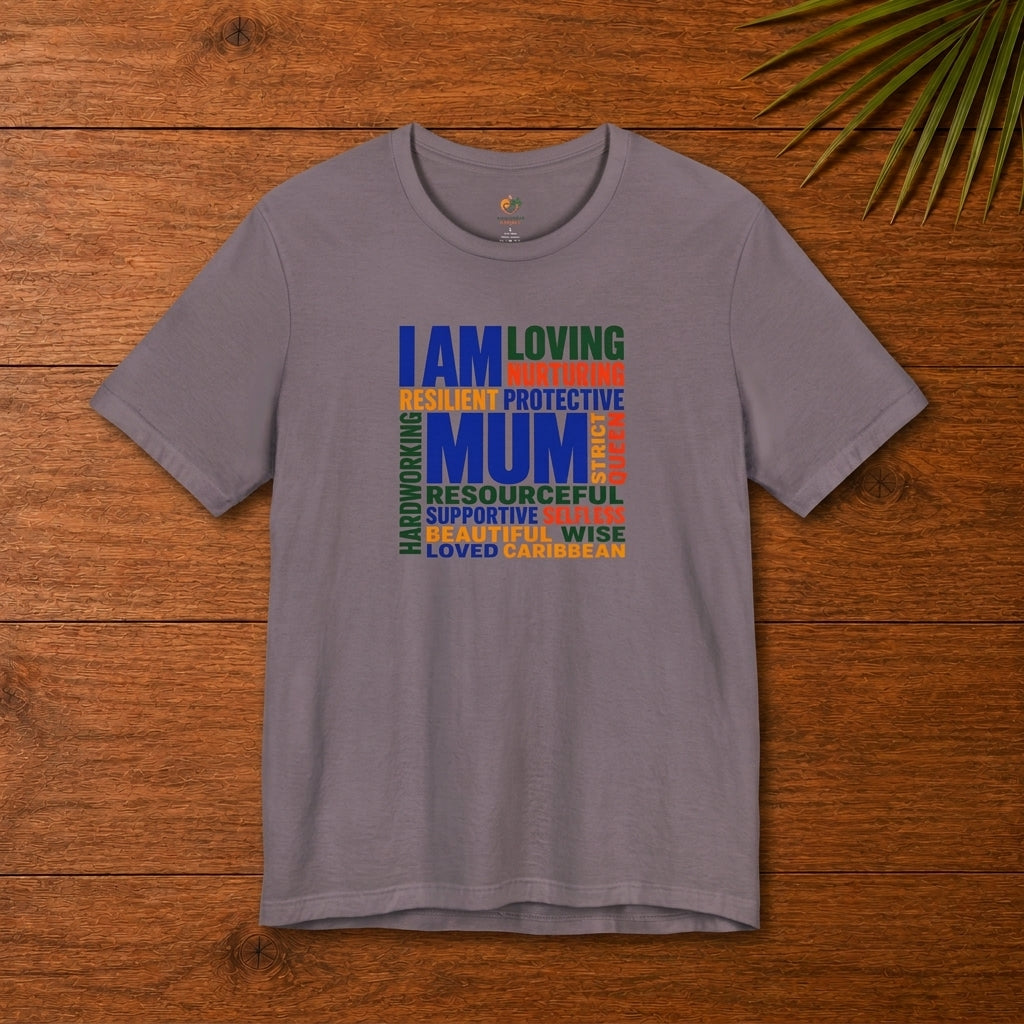 Caribbean Mum Appreciation t-shirt with colorful I Am Mum word cloud design on a storm shirt.