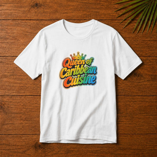 Queen of Caribbean Cuisine T-Shirt