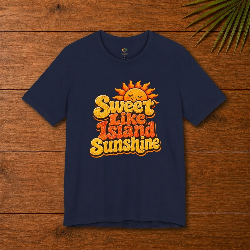 Adult unisex shirt with Sweet Like Island Sunshine Caribbean graphic for matching family outfits.